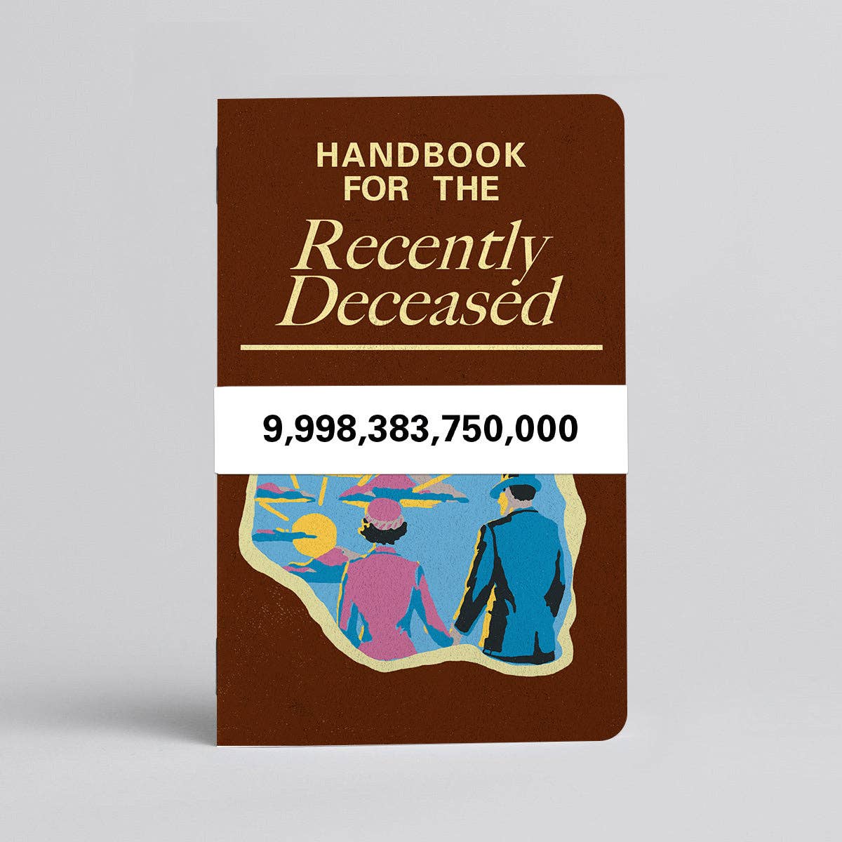 Handbook for the Recently Deceased