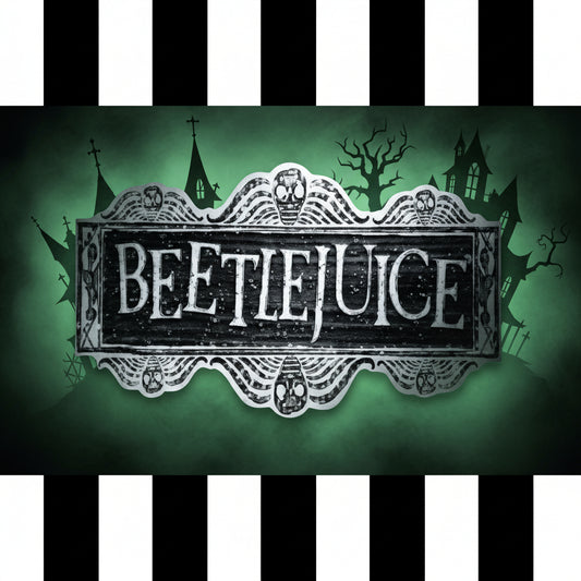 Beetlejuice Sign